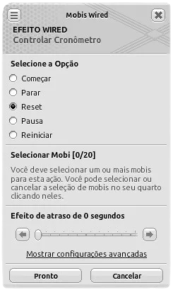 Janela de configuração do efeito Wired Controlar Cronômetro com a opção ‘Reset’ selecionada, seleção de mobi vazia e atraso de 0 segundos.
