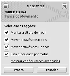 Janela de configuração do Wired Extra Física do Movimento com as opções ‘Manter a altura do mobi’, ‘Mover através dos mobis’, ‘Mover através dos Habbos’ e ‘Está bloqueado por mobis’ marcadas.