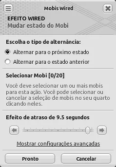 Janela de configuração do efeito Wired Mudar estado do Mobi com a opção ‘Alternar para o próximo estado’ selecionada, seleção de mobi vazia e efeito de atraso definido em 9.5 segundos.