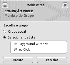 Janela de configuração da condição Wired Membro do Grupo com a opção ‘Selecionar da lista’ marcada e a lista exibindo os grupos ‘Playground Wired’ e ‘Wired Club’.