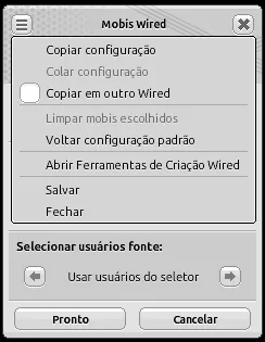 Janela de configuração de um Wired com o menu de contexto aberto, exibindo opções como ‘Copiar configuração’, ‘Copiar em outro Wired’, ‘Limpar mobis escolhidos’, ‘Voltar configuração padrão’, ‘Abrir Ferramentas de Criação Wired’, ‘Salvar’ e ‘Fechar’.