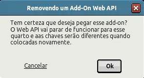 Janela Removendo um Add-On Web API avisando que a API deixará de funcionar no quarto e que as chaves mudarão ao recolocar o Wired, com botões Cancelar e Ok.