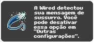 Notificação com um ícone de fio azul informando que um Wired detectou sua mensagem de sussurro e que essa opção pode ser desativada em Outras configurações.