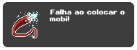 Notificação com um ícone de fio vermelho e a mensagem Falha ao colocar o mobi!