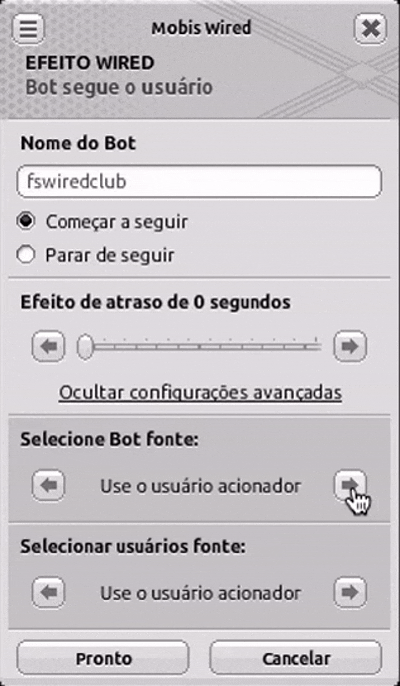 Configurações avançadas do Efeito Wired Bot segue o usuário, com a opção Selecione Bot fonte sendo alterada